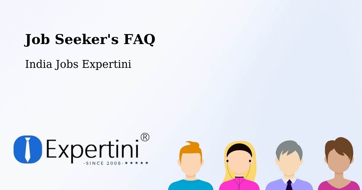 Job Seeker FAQ – Gurgaon - India Jobs Expertini